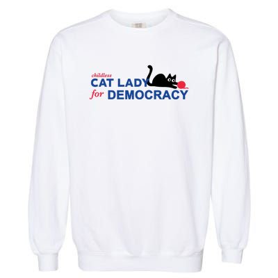 Childless Cat Lady For Democracy Voting Election 2024 Usa Garment-Dyed Sweatshirt