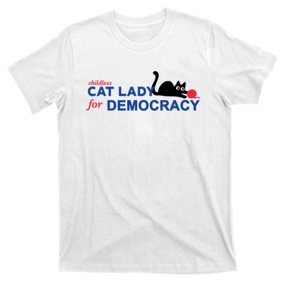 Childless Cat Lady For Democracy Voting Election 2024 Usa T-Shirt