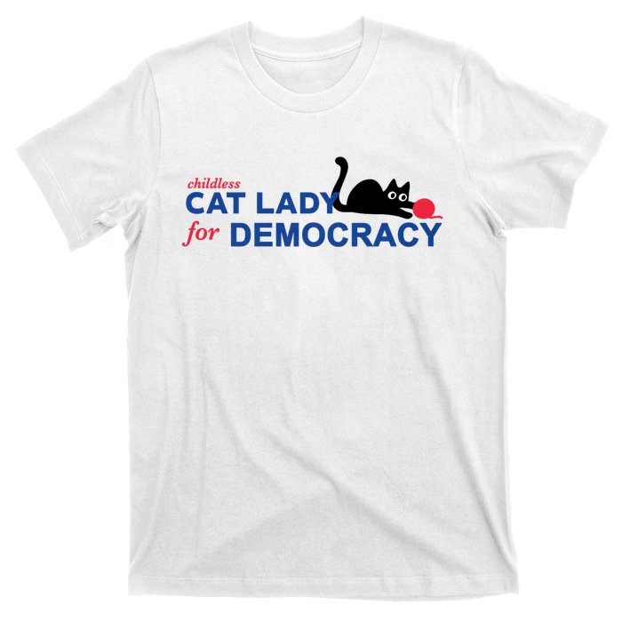 Childless Cat Lady For Democracy Voting Election 2024 Usa T-Shirt