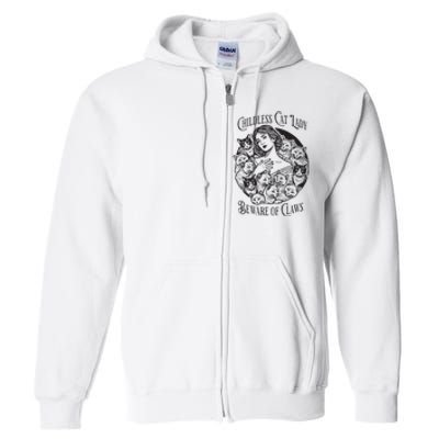 Childless Cat Lady Beware Of Claws Full Zip Hoodie