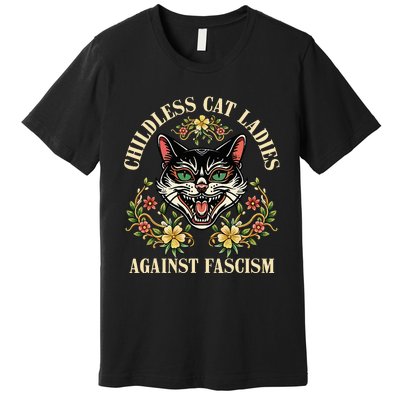 Childless Cat Ladies Against Fascism Premium T-Shirt