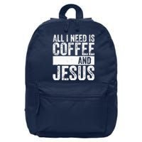 Christian Coffee Lover All I Need Is Coffee And Jesus 16 in Basic Backpack