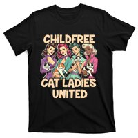 Childfree Cat Lady For Cat Mom Women Cat Ladies T-Shirt