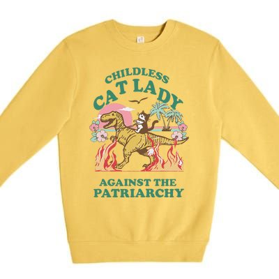 Childless Cat Lady Against The Patriarchy Cat Riding Dino Gift Premium Crewneck Sweatshirt