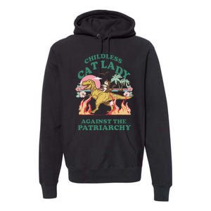 Childless Cat Lady Against The Patriarchy Cat Riding Dino Gift Premium Hoodie