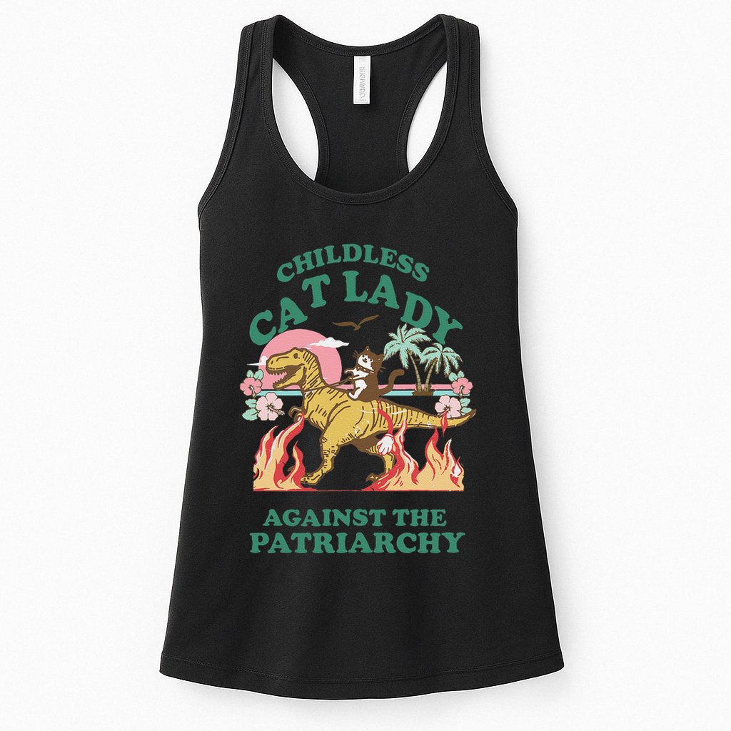 Childless Cat Lady Against The Patriarchy Cat Riding Dino Gift Womens Tank Top
