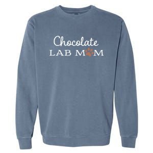 Cute Chocolate Lab Mom Gift For Lovers Garment-Dyed Sweatshirt