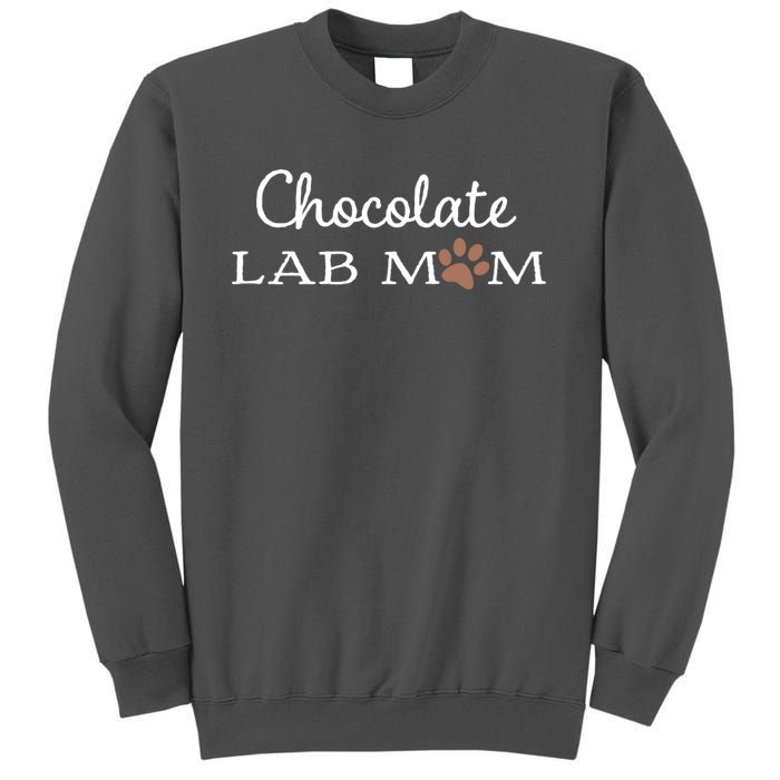 Cute Chocolate Lab Mom Gift For Lovers Tall Sweatshirt