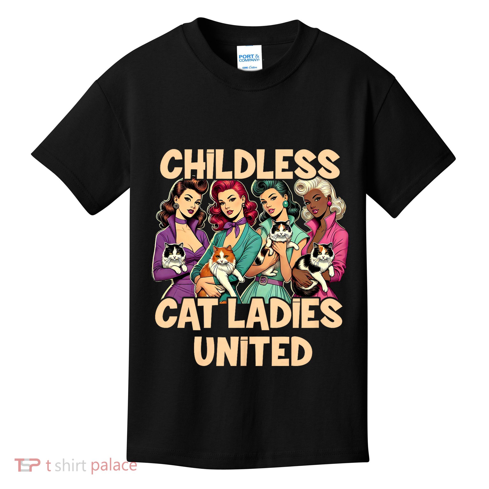 Childless Cat Lady For Cat Mom Women Cat Ladies Kids T-Shirt