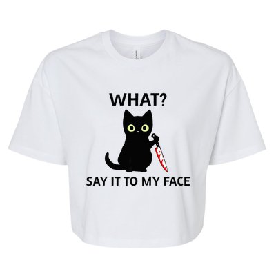 Childless Cat Ladies Funny Cat What Say It To My Face Raglan Baseball Bella+Canvas Jersey Crop Tee