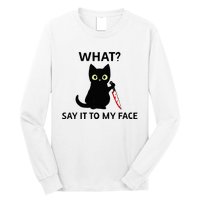 Childless Cat Ladies Funny Cat What Say It To My Face Raglan Baseball Long Sleeve Shirt