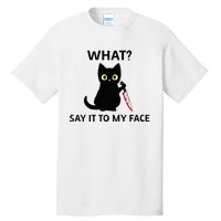 Childless Cat Ladies Funny Cat What Say It To My Face Raglan Baseball Tall T-Shirt