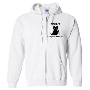 Childless Cat Ladies Funny Cat What Say It To My Face Raglan Baseball Full Zip Hoodie