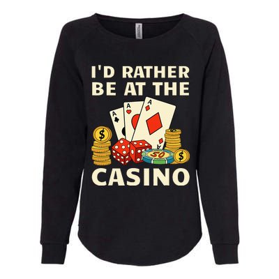 Cool Casino Lover Art Casino Gambling Gambler Womens California Wash Sweatshirt