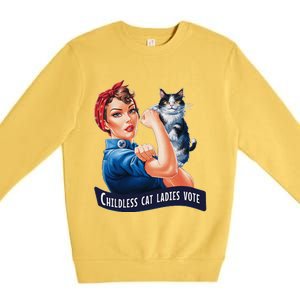 Childless Cat Ladies Vote Rosie The Riveter Gift Premium Crewneck Sweatshirt