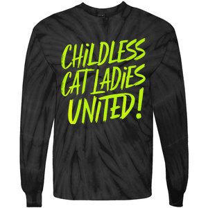 Childless Cat Ladies United Funny Democrat Political Tie-Dye Long Sleeve Shirt