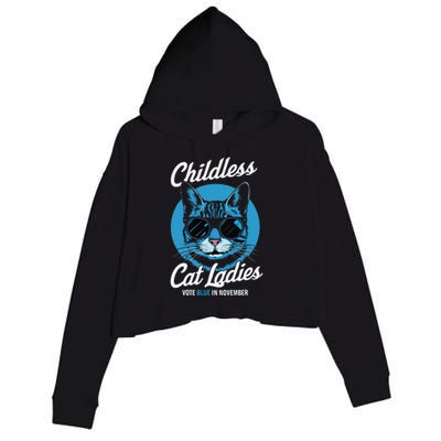 Childless Cat Ladies Vote Blue In November Democrats Liberal Gift Crop Fleece Hoodie