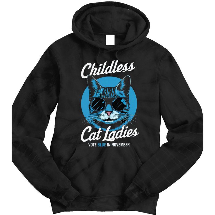 Childless Cat Ladies Vote Blue In November Democrats Liberal Gift Tie Dye Hoodie