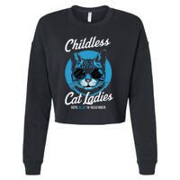 Childless Cat Ladies Vote Blue In November Democrats Liberal Gift Cropped Pullover Crew