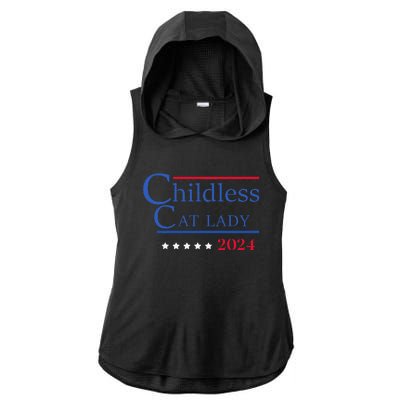 Childless Cat Lady 2024 Ladies Is Voting Kamala Gift Ladies PosiCharge Tri-Blend Wicking Draft Hoodie Tank