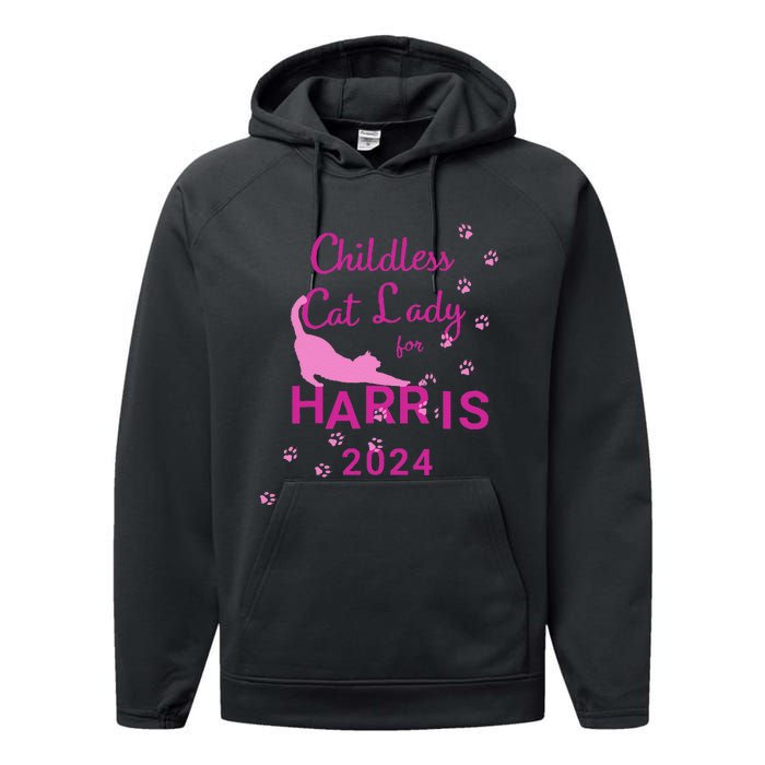 Childless Cat Lady For Harris 2024 Gift Performance Fleece Hoodie