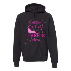 Childless Cat Lady For Harris 2024 Gift Premium Hoodie