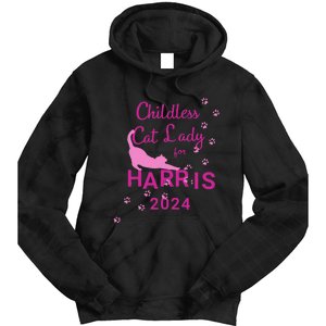 Childless Cat Lady For Harris 2024 Gift Tie Dye Hoodie