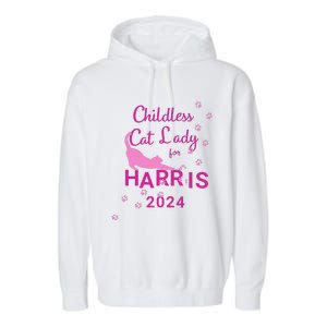 Childless Cat Lady For Harris 2024 Gift Garment-Dyed Fleece Hoodie