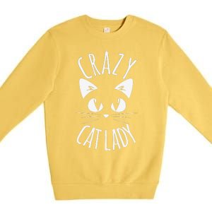 CRAZY CAT LADY Funny Fur Mom Mother's Day Christmas Birthday Premium Crewneck Sweatshirt