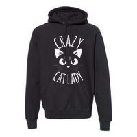 CRAZY CAT LADY Funny Fur Mom Mother's Day Christmas Birthday Premium Hoodie