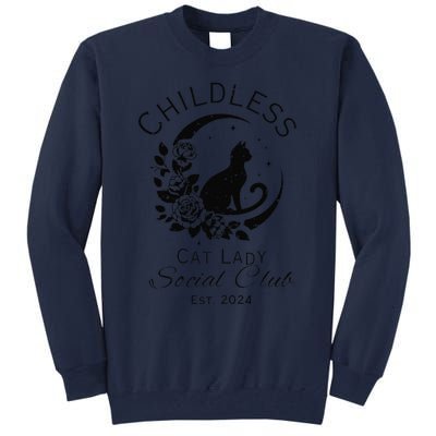 Childless Cat Lady Social Club Meme Cat Kamala Harris 2024 Gift Tall Sweatshirt