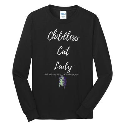 Childless Cat Lady Tall Long Sleeve T-Shirt