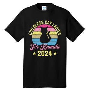 Childless Cat Ladies For Kamala 2024 Tall T-Shirt