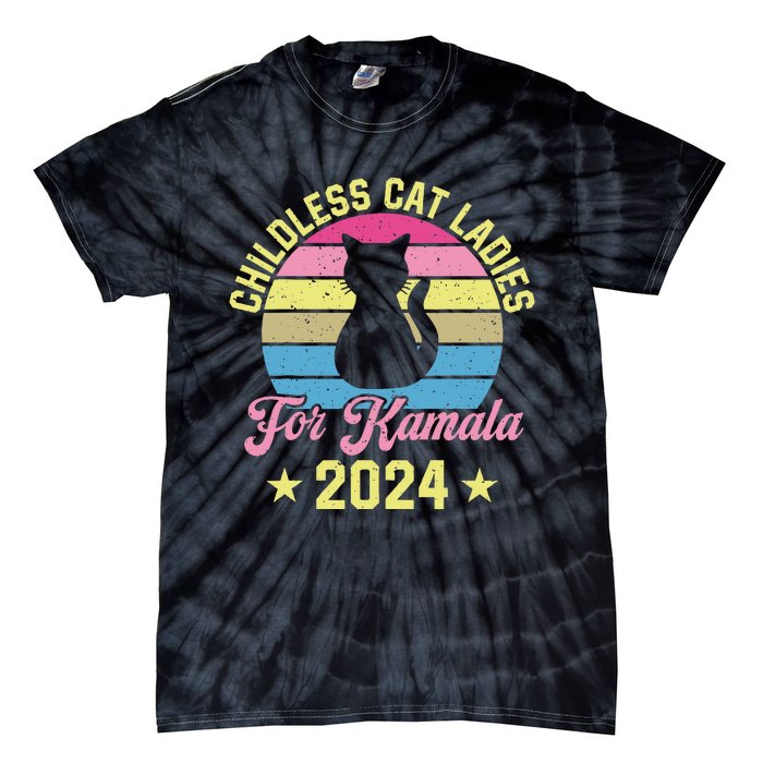 Childless Cat Ladies For Kamala 2024 Tie-Dye T-Shirt