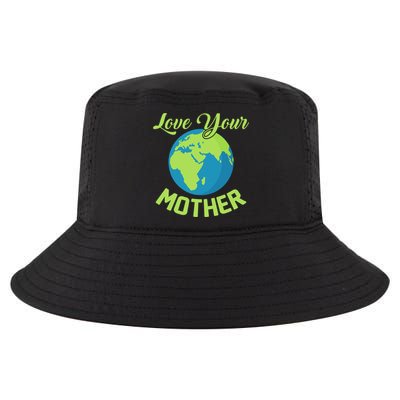 Climate Change Love Your Mother Earth Day Funny Gift Cool Comfort Performance Bucket Hat