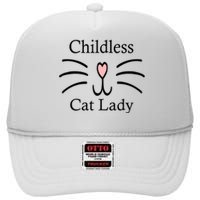 Childless Cat Lady For President Funny Childless Cat Lady 2024 High Crown Mesh Back Trucker Hat