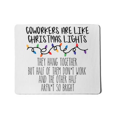 Coworkers Christmas Lights Sarcastic Mousepad