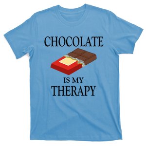 Chocolatier Chocolade Lover Chocolate Is My Therapy Gift T-Shirt