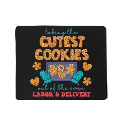 Cutest Cookies Labor And Delivery Christmas Holiday Party Mousepad