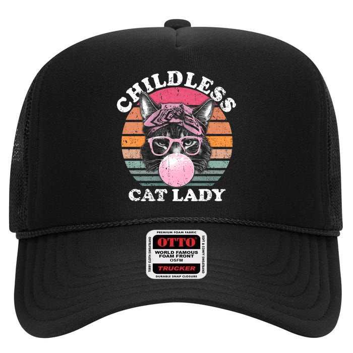 Childless Cat Lady 2024 For President High Crown Mesh Back Trucker Hat