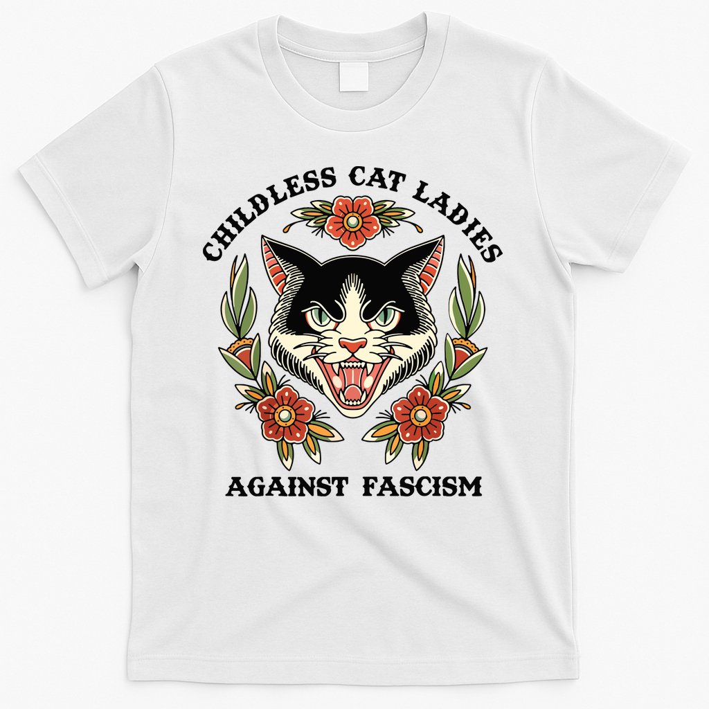 Childless Cat Ladies Against Fascism T-Shirt