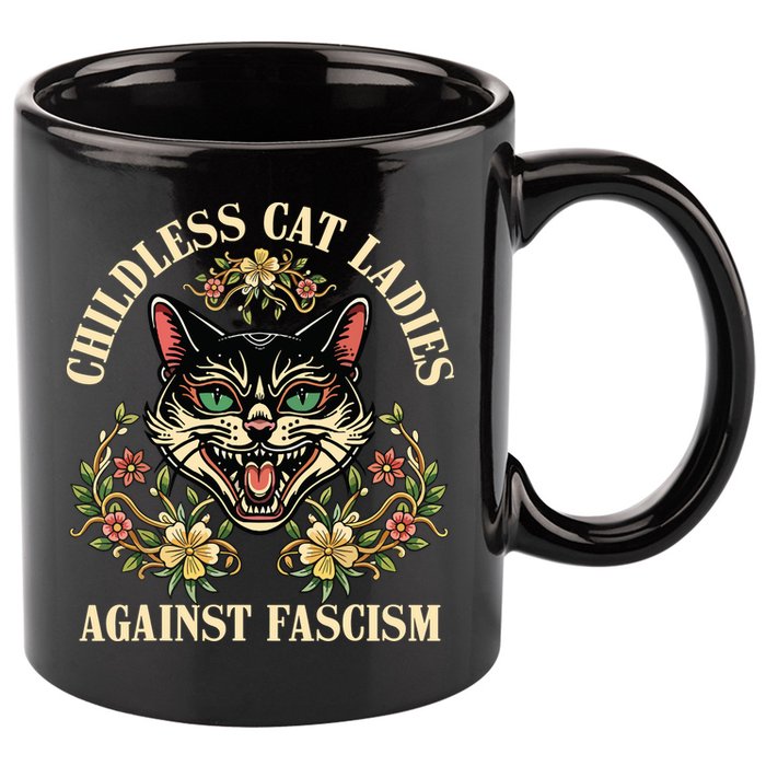 Childless Cat Ladies Against Fascism 11oz C Handle Ceramic Mug