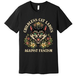 Childless Cat Ladies Against Fascism Premium T-Shirt