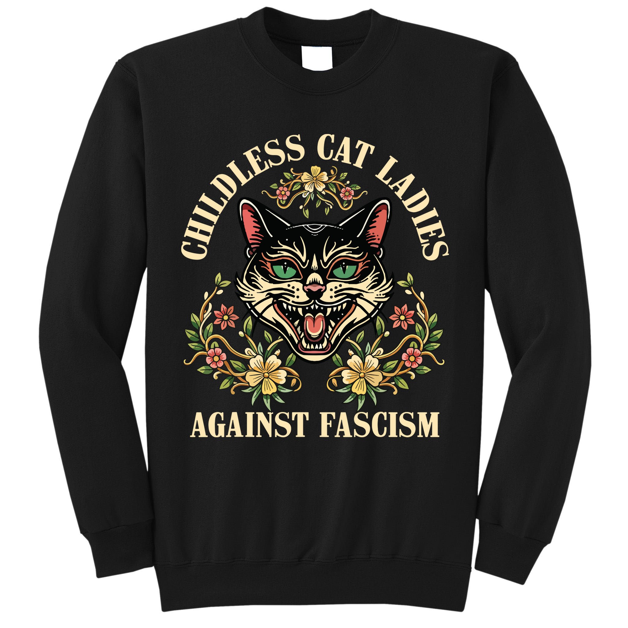 Childless Cat Ladies Against Fascism Tall Sweatshirt