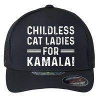 Childless Cat Ladies For Kamala 2024 Flexfit Unipanel Trucker Cap