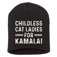 Childless Cat Ladies For Kamala 2024 Short Acrylic Beanie