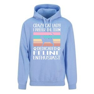 Crazy Cat Lady I Prefer The Term Dedicated Feline Enthusiast Gift Unisex Surf Hoodie