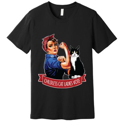 Childless Cat Ladies Vote Rosie The Riveter Premium T-Shirt