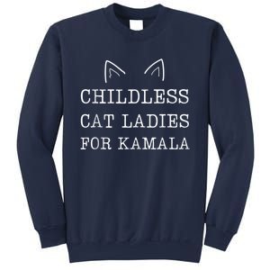 Childless Cat Ladies For Kamala Sweatshirt