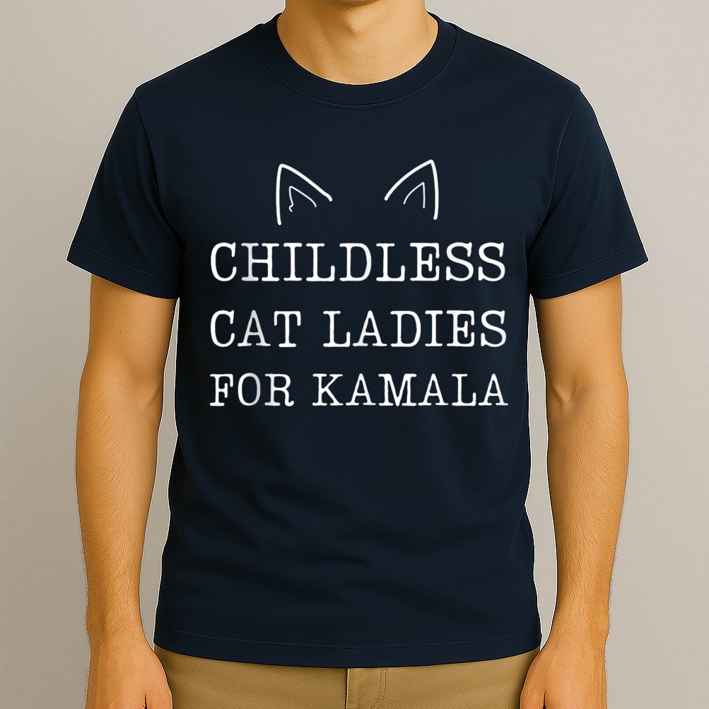 Childless Cat Ladies For Kamala T-Shirt